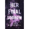 Her Final Sorrow: A Murder Mystery Novel