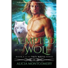Tempted by the Wolf: A Werewolf Shifter Paranormal Romance