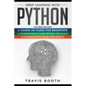 Deep Learning With Python: 3 Books in 1: A Hands-On Guide for Beginners+A Comprehensive Guide Beyond The Basics+A Comprehensive Guide for Experts