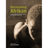 Reclaiming Afrikan. Queer Perspectives on Sexual and Gender Indentities