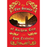 The Fire Service of Sachem City