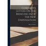 Cowdery's Letters On The Bringing In Of The New Dispensation