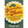 Remember the Main: The Gay Bar That Started a Movement in the Northland