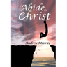 Abide In Christ