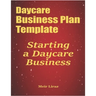 Daycare Business Plan Template: Starting a Daycare Business