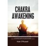 Chakra Awakening: 7 Techniques to Open Your Third Eye Chakra: Guided Meditation for Spiritual Healing and Spiritual Growth
