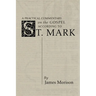 A Practical Commentary on the Gospel According to St. Mark
