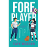 Foreplayer (A Rookie Rebels Novel)