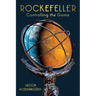 Rockefeller: Controlling the Game