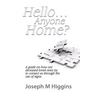 Hello...Anyone Home?