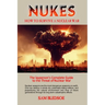 Nukes: How to Survive a Nuclear War