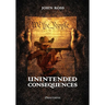 Unintended Consequences: New edition