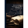 Biographical Sketches of the Governor; Volume 2
