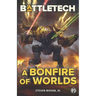 BattleTech: A Bonfire of Worlds