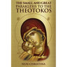 The Small and Great Paraklesis Supplicatory Prayers to the Theotokos