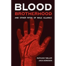 Blood-Brotherhood and Other Rites of Male Alliance