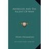 Addresses And The Ascent Of Man