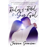 Rules of a Rebel and a Shy Girl