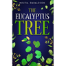 The Eucalyptus Tree