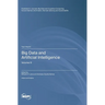 Big Data and Artificial Intelligence: Volume III