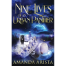 Nine Lives of an Urban Panther