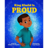 King Khalid is PROUD