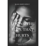 Loving the Love That Hurts: A Domestic Violence Novella