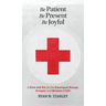 Be Patient, Be Present, Be Joyful: A First-Aid Kit for the Emotional Bumps, Scrapes, and Bruises of Life