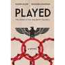 Played: The Games of the 1936 Berlin Olympics