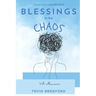 Blessings In the Chaos