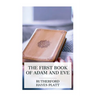 The First Book of Adam and Eve