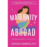 Maternity Abroad: Becoming a Mother in a Foreign Land