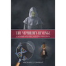The Nephilim's Revenge: A Murder Mystery and End-Times Saga