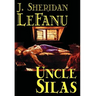 Uncle Silas by J.Sheridan LeFanu, Fiction, Mystery & Detective, Classics, Literary