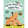 Tell Me About Your Happy Place: A Shy Giraffe Story