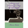 Murray and Dissecting a Frog: Biology