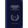 A History of the Capitol Buildings of Minnesota: With Some Account of the Struggles for Their Locatio