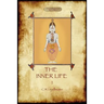 The Inner Life - volume I