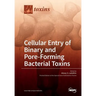 Cellular Entry of Binary and Pore-Forming Bacterial Toxins
