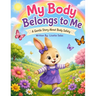My Body Belongs to Me