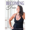 Becoming Free