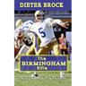 Dieter Brock - The Birmingham Rifle