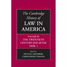 The Cambridge History of Law in America, Volume III: The Twentieth Century and After (1920-)