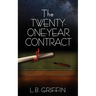 The Twenty-One-Year Contract