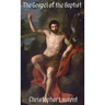 The Gospel of the Baptist