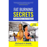 Fat Burning Secrets: Efficiency in Fitness