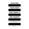 Crafting Your Edge for Today's Job Market: Using the Be-Edge Method for Consulting Cases and Capstone Projects