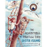 The Adventures of Piratess Tilly: Easter Island