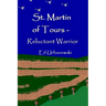 St. Martin Of Tours - Reluctant Warrior