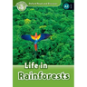 Oxford Read and Discover: Level 3: Life in Rainforests